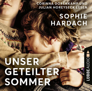 Buchcover Unser geteilter Sommer | Sophie Hardach | EAN 9783754007488 | ISBN 3-7540-0748-3 | ISBN 978-3-7540-0748-8