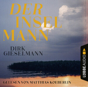 Buchcover Der Inselmann | Dirk Gieselmann | EAN 9783754008324 | ISBN 3-7540-0832-3 | ISBN 978-3-7540-0832-4