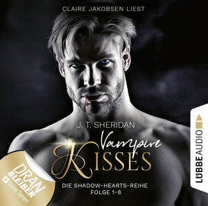 Buchcover Vampire Kisses – Die Shadow-Hearts-Reihe | J.T. Sheridan | EAN 9783754008744 | ISBN 3-7540-0874-9 | ISBN 978-3-7540-0874-4
