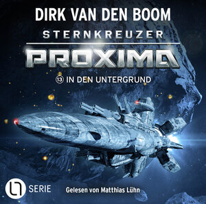 Buchcover Sternkreuzer Proxima - Folge 13 | Dirk van den Boom | EAN 9783754011126 | ISBN 3-7540-1112-X | ISBN 978-3-7540-1112-6