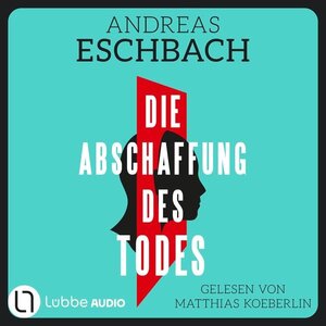 Buchcover Die Abschaffung des Todes | EAN 9783754015001 | ISBN 3-7540-1500-1 | ISBN 978-3-7540-1500-1