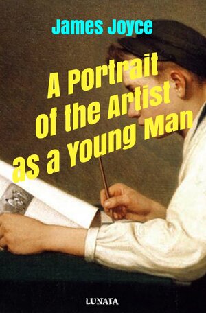 Buchcover A Portrait of the Artist as a Young Man | James Joyce | EAN 9783754105795 | ISBN 3-7541-0579-5 | ISBN 978-3-7541-0579-5
