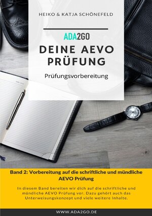 Buchcover Deine AEVO Prüfung | Heiko Schönefeld | EAN 9783754106686 | ISBN 3-7541-0668-6 | ISBN 978-3-7541-0668-6