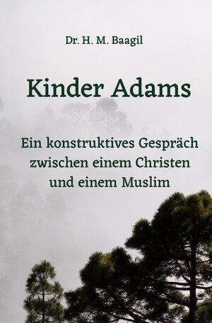 Buchcover Kinder Adams | Dr. H. M. Baagil | EAN 9783754109618 | ISBN 3-7541-0961-8 | ISBN 978-3-7541-0961-8