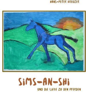 Buchcover SIMS-AN-SHI | Hans-Peter Kreuzer | EAN 9783754113707 | ISBN 3-7541-1370-4 | ISBN 978-3-7541-1370-7