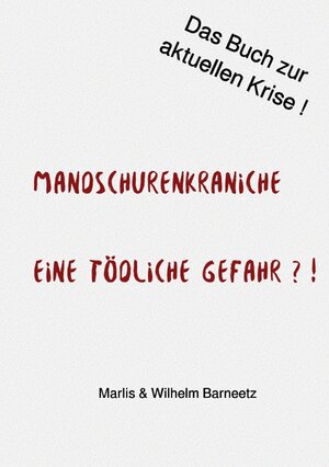 Buchcover Mandschurenkraniche | Marlis Barneetz | EAN 9783754117019 | ISBN 3-7541-1701-7 | ISBN 978-3-7541-1701-9