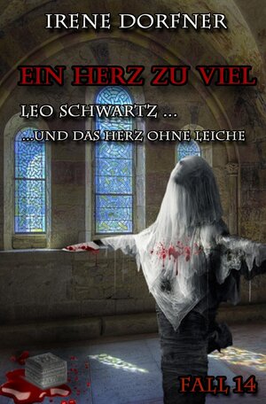 Buchcover Leo Schwartz / Ein Herz zu viel | Irene Dorfner | EAN 9783754117743 | ISBN 3-7541-1774-2 | ISBN 978-3-7541-1774-3