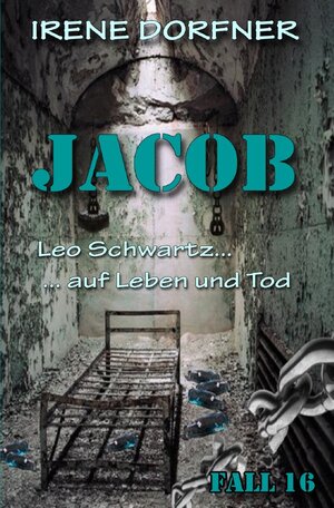Buchcover Leo Schwartz / Jacob | Irene Dorfner | EAN 9783754117774 | ISBN 3-7541-1777-7 | ISBN 978-3-7541-1777-4