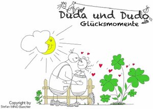 Buchcover Duda und Duo Glücksmomente | MINO Stefan Bächler | EAN 9783754121146 | ISBN 3-7541-2114-6 | ISBN 978-3-7541-2114-6