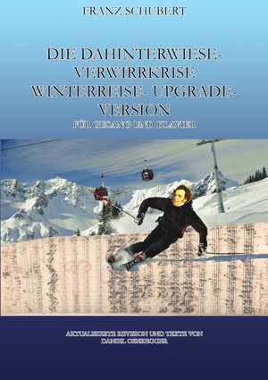 Buchcover Schubert Winterreise Verwirrkrise | Daniel Oberegger | EAN 9783754133668 | ISBN 3-7541-3366-7 | ISBN 978-3-7541-3366-8