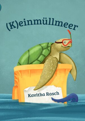 Buchcover (K)einmüllmeer | Kavitha Rasch | EAN 9783754134306 | ISBN 3-7541-3430-2 | ISBN 978-3-7541-3430-6