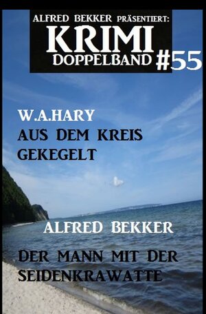 Buchcover Krimi Doppelband 55 | Alfred Bekker | EAN 9783754134474 | ISBN 3-7541-3447-7 | ISBN 978-3-7541-3447-4
