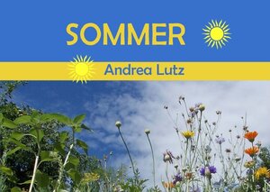 Buchcover Sommer | Andrea Lutz | EAN 9783754135563 | ISBN 3-7541-3556-2 | ISBN 978-3-7541-3556-3