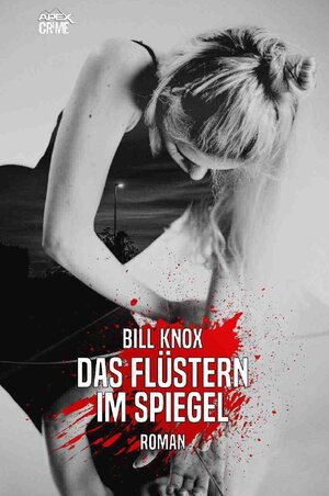 Buchcover DAS FLÜSTERN IM SPIEGEL | Bill Knox | EAN 9783754149522 | ISBN 3-7541-4952-0 | ISBN 978-3-7541-4952-2