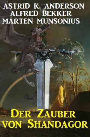 Buchcover Der Zauber von Shandagor | Alfred Bekker | EAN 9783754151686 | ISBN 3-7541-5168-1 | ISBN 978-3-7541-5168-6