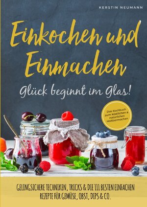 Buchcover Einkochen &amp; Einmachen | Kerstin Neumann | EAN 9783754161487 | ISBN 3-7541-6148-2 | ISBN 978-3-7541-6148-7