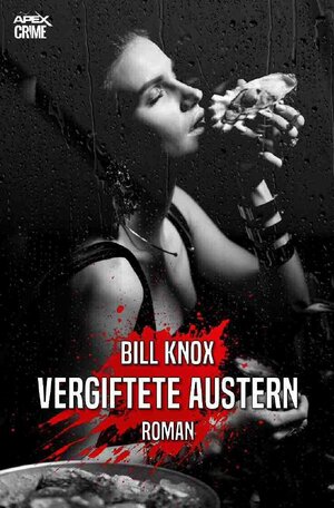 Buchcover Vergiftete Austern | Bill Knox | EAN 9783754169230 | ISBN 3-7541-6923-8 | ISBN 978-3-7541-6923-0