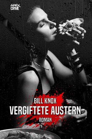 Buchcover Vergiftete Austern | Bill Knox | EAN 9783754169308 | ISBN 3-7541-6930-0 | ISBN 978-3-7541-6930-8