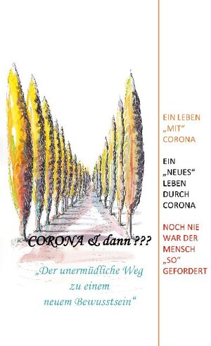 Buchcover Corona & dann ??? | Theresia Stephens | EAN 9783754300633 | ISBN 3-7543-0063-6 | ISBN 978-3-7543-0063-3