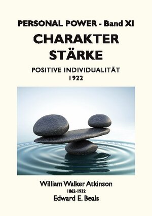 Buchcover Charakterstärke | William Walker Atkinson | EAN 9783754303726 | ISBN 3-7543-0372-4 | ISBN 978-3-7543-0372-6