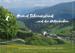 Buchcover Heimat Schauinsland ... und die Wetterbuchen | Ursel Lorenz | EAN 9783754307762 | ISBN 3-7543-0776-2 | ISBN 978-3-7543-0776-2