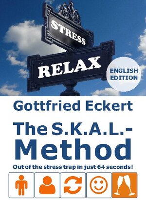 Buchcover The S.K.A.L.-Method | Gottfried Eckert | EAN 9783754313824 | ISBN 3-7543-1382-7 | ISBN 978-3-7543-1382-4