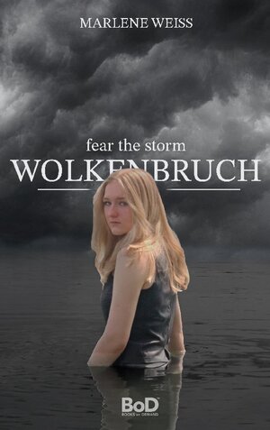 Buchcover Wolkenbruch | Marlene Weiß | EAN 9783754315514 | ISBN 3-7543-1551-X | ISBN 978-3-7543-1551-4