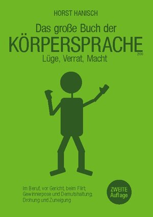 Buchcover Körpersprache - Lüge, Verrat, Macht | Horst Hanisch | EAN 9783754316931 | ISBN 3-7543-1693-1 | ISBN 978-3-7543-1693-1