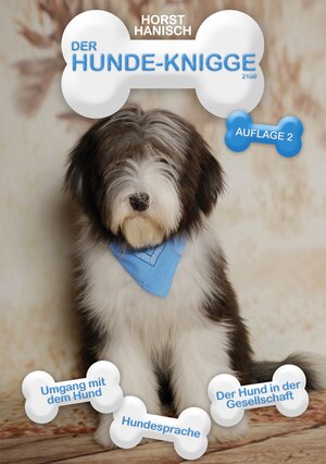 Buchcover Hunde-Knigge 2100 | Horst Hanisch | EAN 9783754319635 | ISBN 3-7543-1963-9 | ISBN 978-3-7543-1963-5