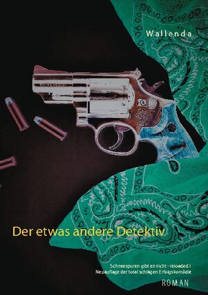 Buchcover Der etwas andere Detektiv | Wolfgang Wallenda | EAN 9783754321782 | ISBN 3-7543-2178-1 | ISBN 978-3-7543-2178-2