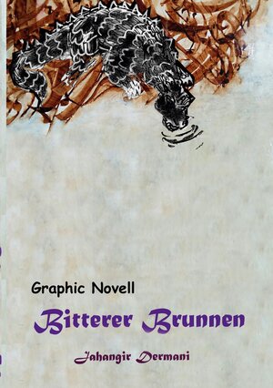 Buchcover Bitterer Brunnen | Jahangir Dermani | EAN 9783754325032 | ISBN 3-7543-2503-5 | ISBN 978-3-7543-2503-2
