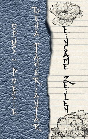Buchcover Einsame Zeilen | Dena Taherianfar | EAN 9783754327470 | ISBN 3-7543-2747-X | ISBN 978-3-7543-2747-0