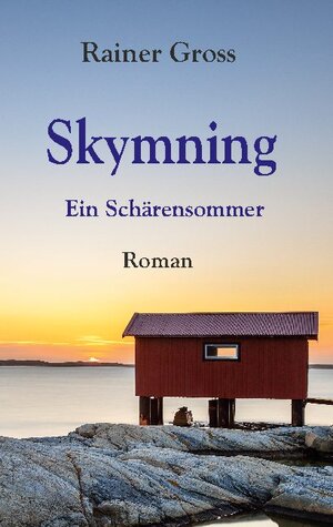 Buchcover Skymning | Rainer Gross | EAN 9783754332405 | ISBN 3-7543-3240-6 | ISBN 978-3-7543-3240-5