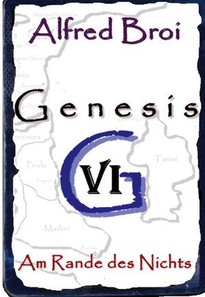 Buchcover Genesis VI | Alfred Broi | EAN 9783754332467 | ISBN 3-7543-3246-5 | ISBN 978-3-7543-3246-7