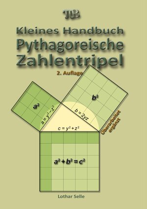 Buchcover Pythagoreische Zahlentripel | Lothar Selle | EAN 9783754337202 | ISBN 3-7543-3720-3 | ISBN 978-3-7543-3720-2