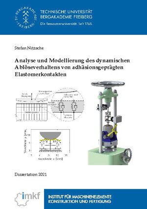 Buchcover Analyse und Modellierung des dynamischen Ablöseverhaltens von adhäsionsgeprägten Elastomerkontakten | Stefan Nitzsche | EAN 9783754340493 | ISBN 3-7543-4049-2 | ISBN 978-3-7543-4049-3