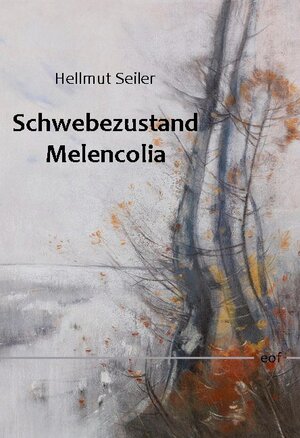 Buchcover Schwebezustand Melencolia | Hellmut Seiler | EAN 9783754340660 | ISBN 3-7543-4066-2 | ISBN 978-3-7543-4066-0