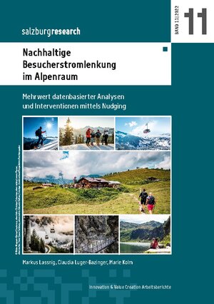 Buchcover Nachhaltige Besucherstromlenkung im Alpenraum | Markus Lassnig | EAN 9783754349137 | ISBN 3-7543-4913-9 | ISBN 978-3-7543-4913-7