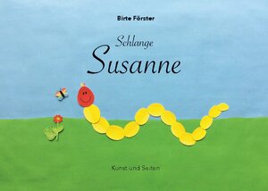 Buchcover Schlange Susanne | Birte Förster | EAN 9783754353585 | ISBN 3-7543-5358-6 | ISBN 978-3-7543-5358-5