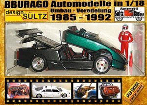 Buchcover BBURAGO Automodelle in 1/18 - Umbau - Veredelung - DESIGN SÜLTZ | Uwe H. Sültz | EAN 9783754356128 | ISBN 3-7543-5612-7 | ISBN 978-3-7543-5612-8