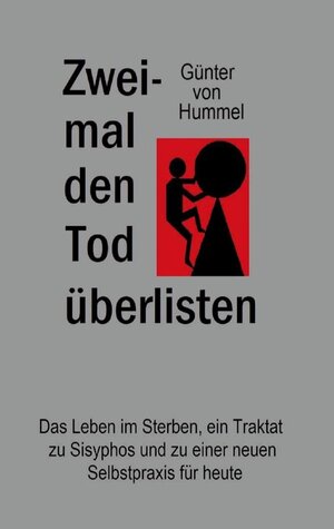 Buchcover Zweimal den Tod überlisten | Günter von Hummel | EAN 9783754362471 | ISBN 3-7543-6247-X | ISBN 978-3-7543-6247-1