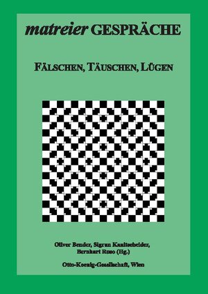 Buchcover Fälschen, Täuschen, Lügen  | EAN 9783754396667 | ISBN 3-7543-9666-8 | ISBN 978-3-7543-9666-7