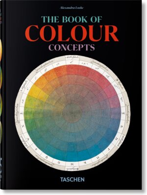 Buchcover The Book of Colour Concepts. 45th Ed. | Alexandra Loske | EAN 9783754401248 | ISBN 3-7544-0124-6 | ISBN 978-3-7544-0124-8