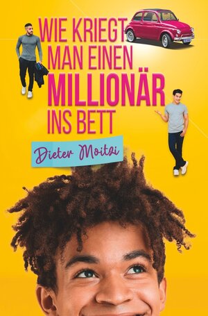 Buchcover Wie kriegt man einen Millionär ins Bett | Dieter Moitzi | EAN 9783754626658 | ISBN 3-7546-2665-5 | ISBN 978-3-7546-2665-8