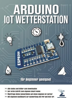 Buchcover Arduino IoT Wetterstation | Markus Edenhauser | EAN 9783754644430 | ISBN 3-7546-4443-2 | ISBN 978-3-7546-4443-0