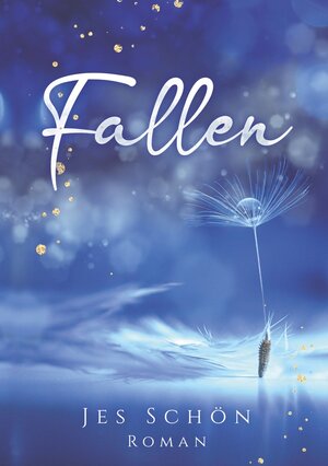 Buchcover Fallen | Jes Schön | EAN 9783754654521 | ISBN 3-7546-5452-7 | ISBN 978-3-7546-5452-1