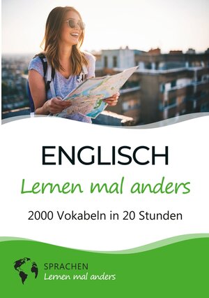 Buchcover Englisch lernen mal anders - 2000 Vokabeln in 20 Stunden | Sprachen lernen mal anders | EAN 9783754658161 | ISBN 3-7546-5816-6 | ISBN 978-3-7546-5816-1