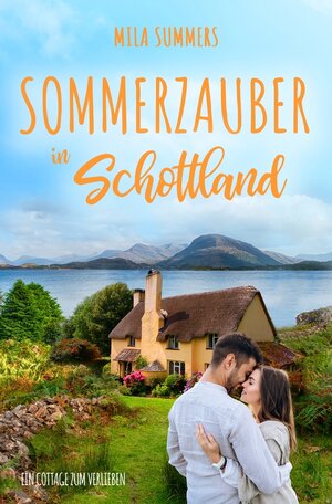 Buchcover Sommerzauber in Schottland | Mila Summers | EAN 9783754659335 | ISBN 3-7546-5933-2 | ISBN 978-3-7546-5933-5
