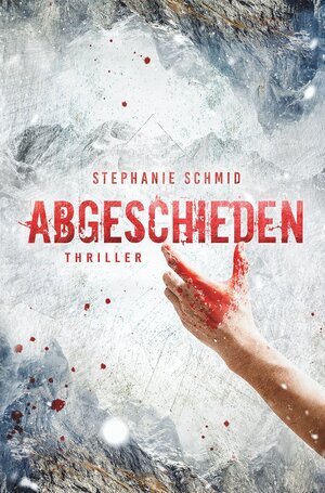 Buchcover Abgeschieden | Stephanie Schmid | EAN 9783754663981 | ISBN 3-7546-6398-4 | ISBN 978-3-7546-6398-1