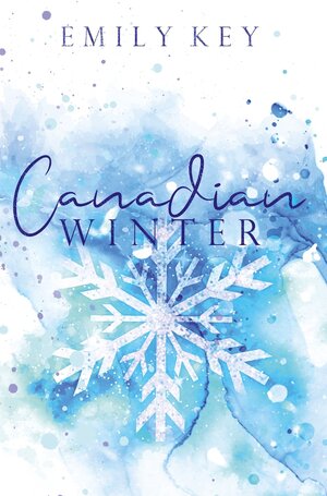 Buchcover Canadian Winter | Emily Key | EAN 9783754664094 | ISBN 3-7546-6409-3 | ISBN 978-3-7546-6409-4